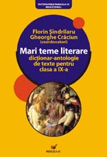 Mari teme literare - Florin Sindrilaru, Gheorghe Craciun