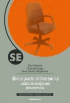 Coperta cărții 'Ghidul practic al directorului unitatii de invatamant preuniversitar - Dan Zaharia, Ghiorghi Iorga'