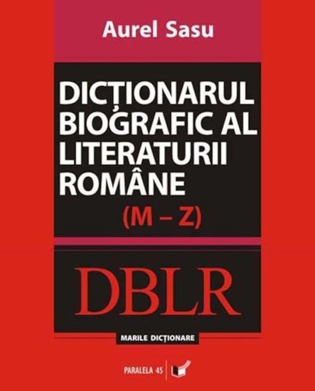 Dictionarul biografic al literaturii romane (M-Z) - Aurel Sasu