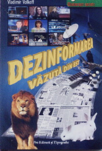 Coperta cărții 'Dezinformarea vazuta din est - Vladimir Volkoff'