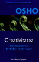 Coperta cărții 'Creativitatea descatusarea fortelor interioare - Osho'