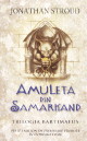 Amuleta din Samarkand - Jonathan Stroud