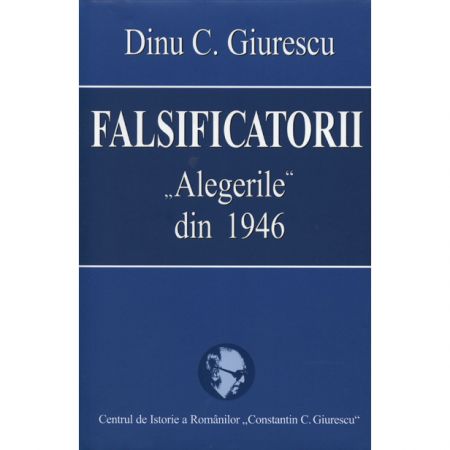 Coperta cărții 'Falsificatorii - Cl - Dinu C. Giurescu'