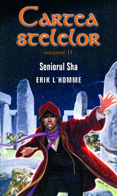 Cartea stelelor volumul 2 - Seniorul Sha - Erik L Homme