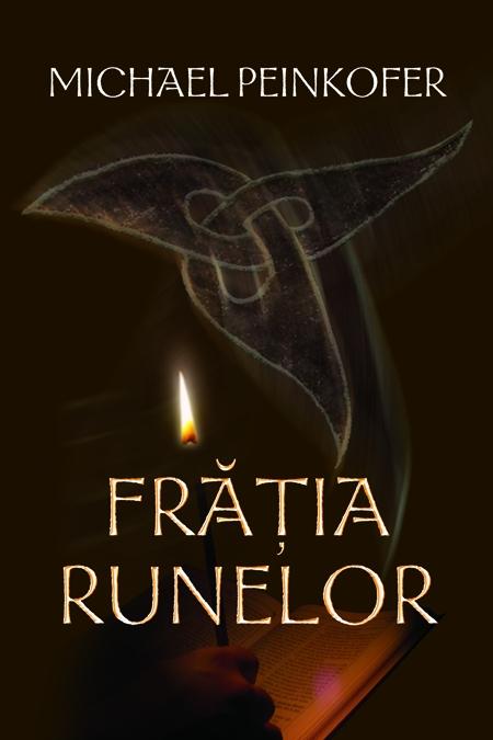 Coperta cărții 'Fratia runelor - Michael Peinkofer'