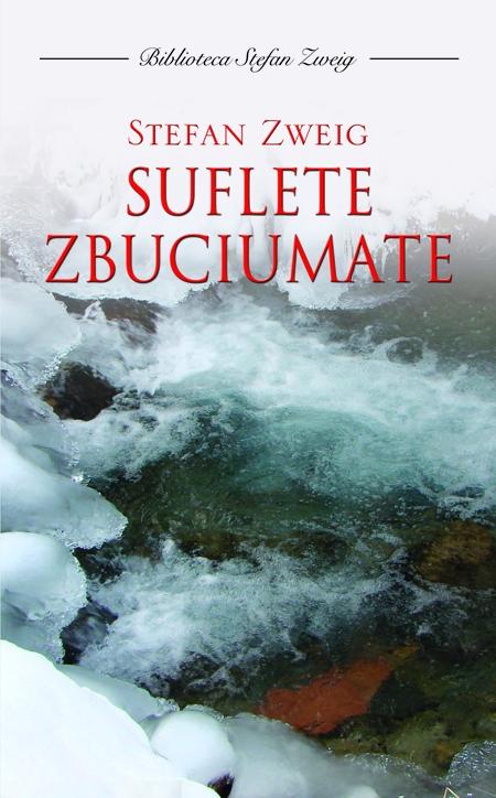 Suflete zbuciumate - Cl - Stefan Zweig