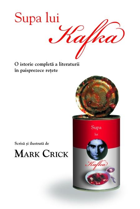 Supa lui Kafka - Mark Crick