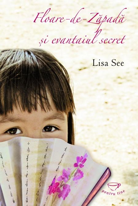 Floare-de-zapada si evantaiul secret - Lisa See