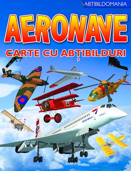 Aeronave - Carte cu abtibilduri