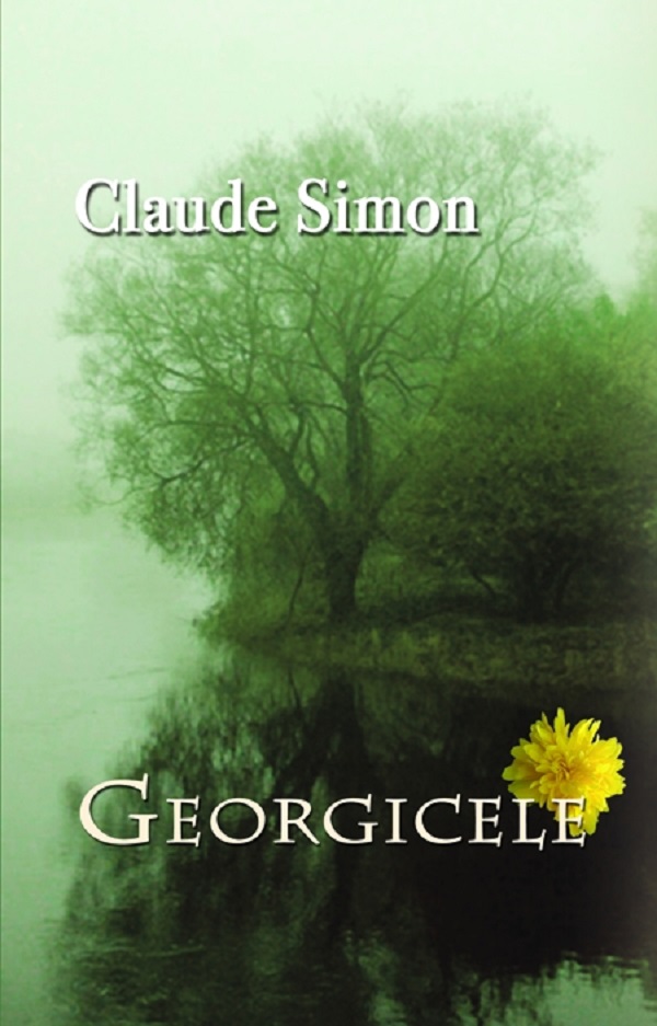 Georgicele - Claude Simon