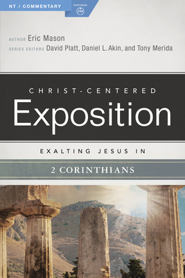 Exalting Jesus in 2 Corinthians - Eric Mason