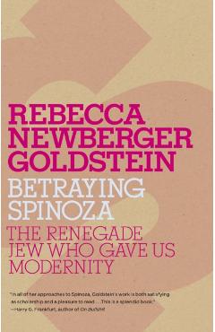 Betraying Spinoza - Rebecca Goldstein