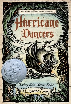 Hurricane Dancers: The First Caribbean Pirate Shipwreck - Margarita Engle