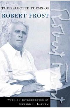 Poza produsului The Road Not Taken: A Selection of Robert Frost's Poems - Robert Frost
