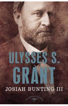 Ulysses S. Grant - Josiah Bunting