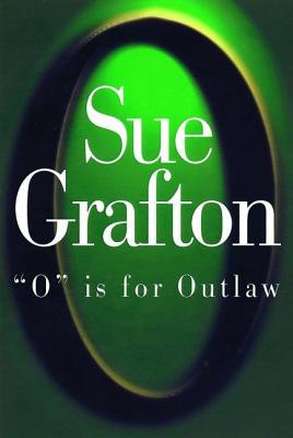O is for Outlaw - Sue Grafton
