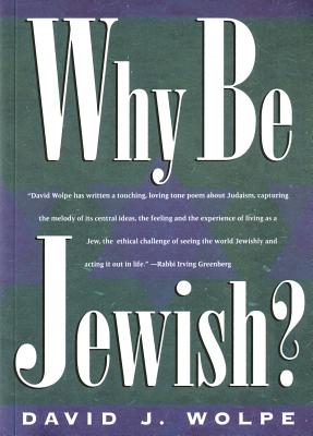 Why Be Jewish? - David J. Wolpe