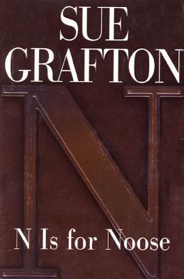 N Is for Noose: A Kinsey Millhone Novel - Sue Grafton
