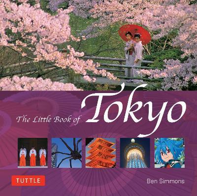 The Little Book of Tokyo - Ben Simmons