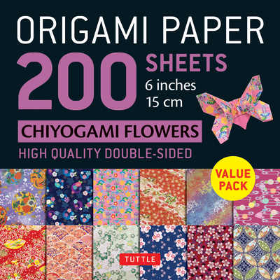 Origami Paper 200 Sheets Chiyogami Flowers 6 (15 CM): Tuttle Origami Paper: Double Sided Origami Sheets Printed with 12 Different Designs (Instruction - Tuttle Studio