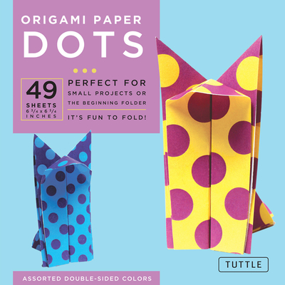 Origami Paper - Dots - 6 3/4 - 49 Sheets: Tuttle Origami Paper: Origami Sheets Printed with 8 Different Patterns: Instructions for 6 Projects Included - Tuttle Studio