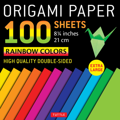 Origami Paper 100 Sheets Rainbow Colors 8 1/4 (21 CM): Extra Large Double-Sided Origami Sheets Printed with 12 Different Color Combinations (Instructi - Tuttle Studio