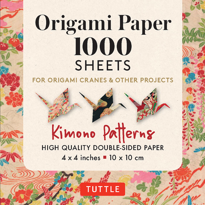 Origami Paper 1,000 Sheets Kimono Patterns 4 (10 CM): Tuttle Origami Paper: Double-Sided Origami Sheets Printed with 12 Different Designs (Instruction - Tuttle Studio