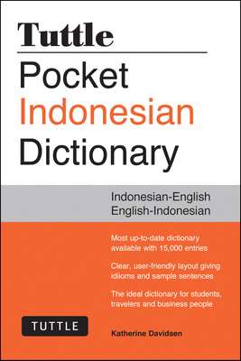 Tuttle Pocket Indonesian Dictionary: Indonesian-English English-Indonesian - Katherine Davidsen
