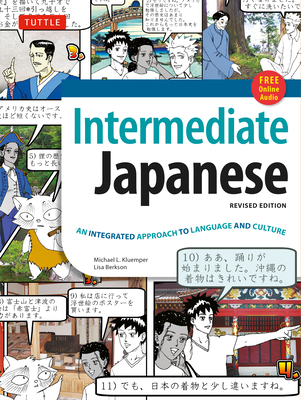 Intermediate Japanese Textbook: An Integrated Approach to Language and Culture - Michael L. Kluemper