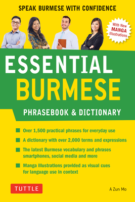 Essential Burmese Phrasebook & Dictionary: Speak Burmese with Confidence - A. Zun Mo