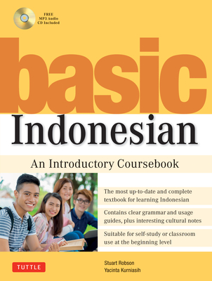 Basic Indonesian: An Introductory Coursebook (MP3 Audio CD Included) [With MP3] - Stuart Robson