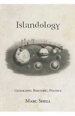 Coperta cărții 'Islandology: Geography, Rhetoric, Politics - Marc Shell'