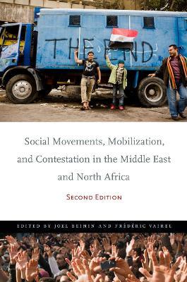 Coperta cărții 'Social Movements, Mobilization, and Contestation in the Middle East and North Africa: Second Edition - Joel Beinin'