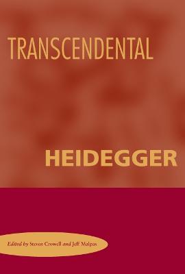 Transcendental Heidegger - Steven Crowell