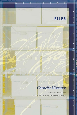 Files: Law and Media Technology - Cornelia Vismann