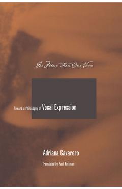 Coperta cărții 'For More Than One Voice: Toward a Philosophy of Vocal Expression - Adriana Cavarero'