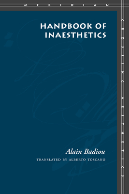 Handbook of Inaesthetics - Alain Badiou