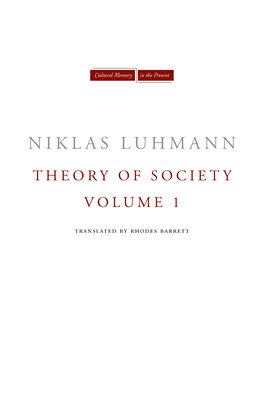 Theory of Society, Volume 1 - Niklas Luhmann