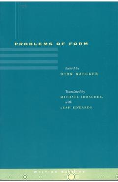 Coperta cărții 'Problems of Form - Dirk Baecker'