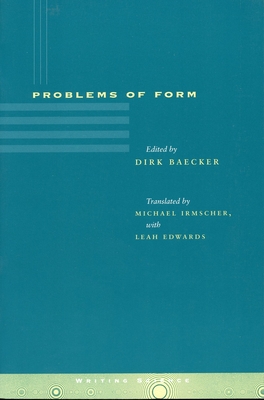 Coperta cărții 'Problems of Form - Dirk Baecker'