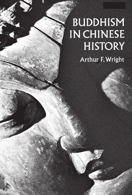 Buddhism in Chinese History - Arthur F. Wright