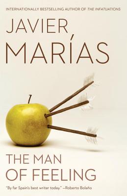 The Man of Feeling - Javier Marías