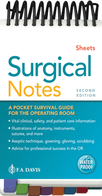 Surgical Notes: A Pocket Survival Guide for the Operating Room - Susan D. Sheets