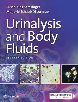 Urinalysis and Body Fluids - Susan King Strasinger