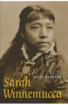Sarah Winnemucca - Sally Zanjani