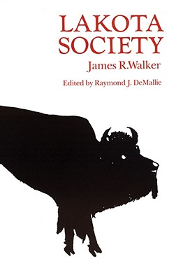 Lakota Society - James R. Walker