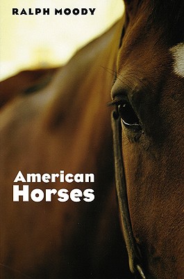 American Horses - Ralph Moody