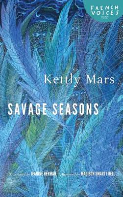 Savage Seasons - Kettly Mars