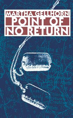 Point of No Return - Martha Gellhorn
