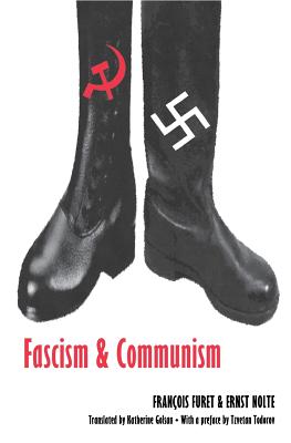 Fascism and Communism - Ernst Nolte